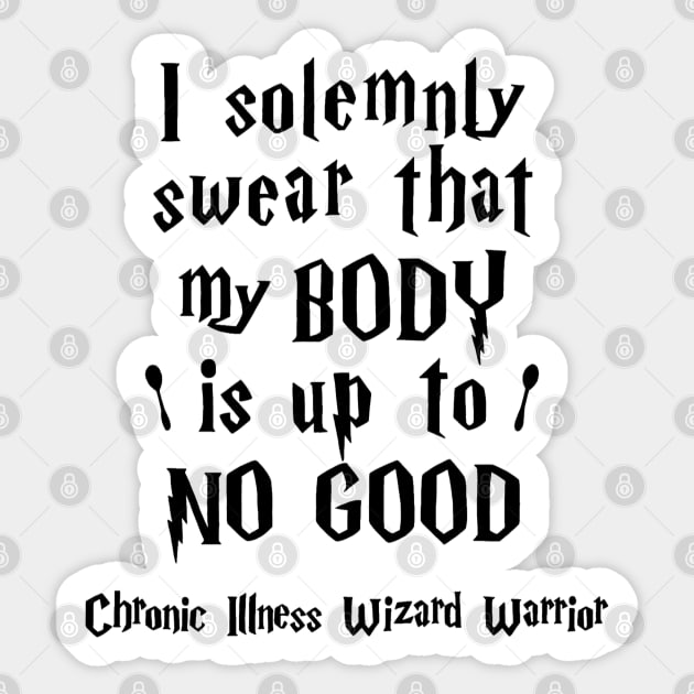 I Solemnly Swear That MyBody Is Up To No Good Sticker by CaitlynConnor